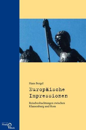 Europäische Impressionen von Bergel,  Hans