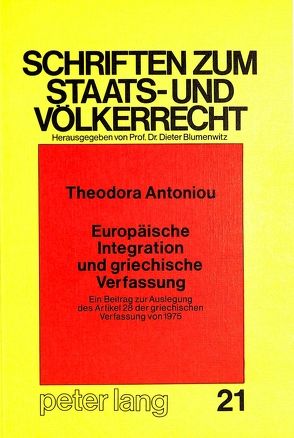 Europäische Integration und griechische Verfassung von Antoniou,  Theodora