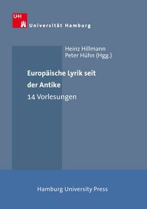 Europäische Lyrik seit der Antike von Hillmann,  Heinz, Hühn,  Peter