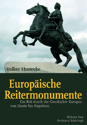 Europäische Reitermonumente von Hunecke,  Volker