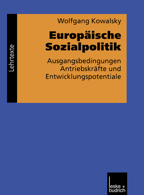 Europäische Sozialpolitik von Kowalsky,  Wolfgang