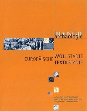 Europäische Wollstädte – europäische Textilstädte von Feldkamp,  Jörg, Hess,  Ulrich, Schindler,  Claudia