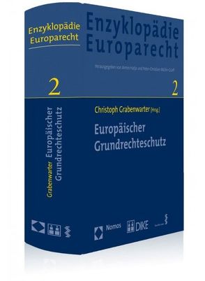 Europäischer Grundrechteschutz von Grabenswarter,  Christoph