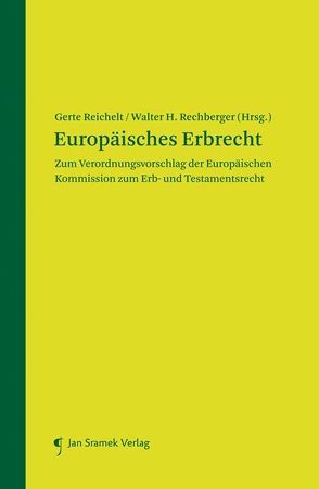 Europäisches Erbrecht von Rechberger,  Walter H, Reichelt,  Gerte