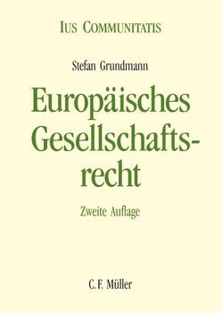 Europäisches Gesellschaftsrecht von Grundmann,  Stefan
