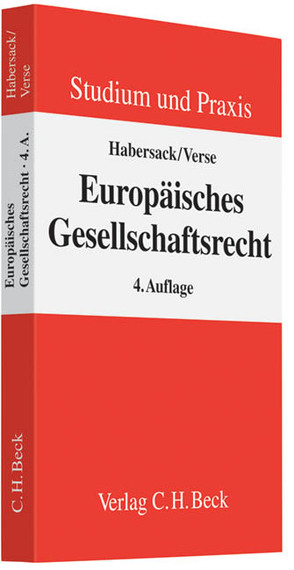 Europäisches Gesellschaftsrecht von Habersack,  Mathias, Verse,  Dirk A.