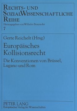 Europäisches Kollisionsrecht von Reichelt,  Gerte