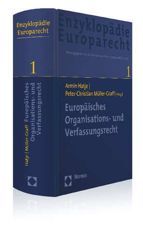 Europäisches Organisations- und Verfassungsrecht von Hatje,  Armin, Müller-Graff,  Peter Christian, Terhechte,  Jörg Philipp