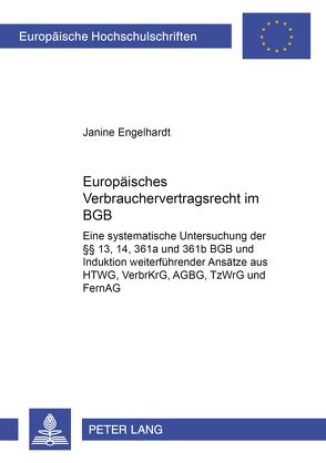 Europäisches Verbrauchervertragsrecht im BGB von Engelhardt,  Janine