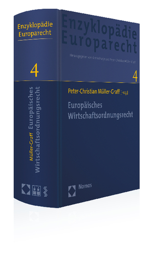 Europäisches Wirtschaftsordnungsrecht von Hatje,  Armin, Müller-Graff,  Peter Christian, Terhechte,  Jörg Philipp