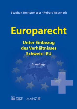 Europarecht von Breitenmoser,  Stephan, Weyeneth,  Robert