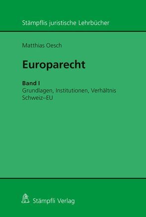 Europarecht von Oesch,  Matthias