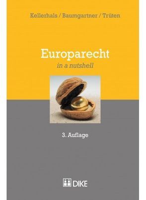 Europarecht von Baumgartner,  Tobias, Kellerhals,  Andreas, Trüten,  Dirk