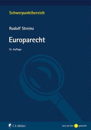 Europarecht von Streinz,  Rudolf