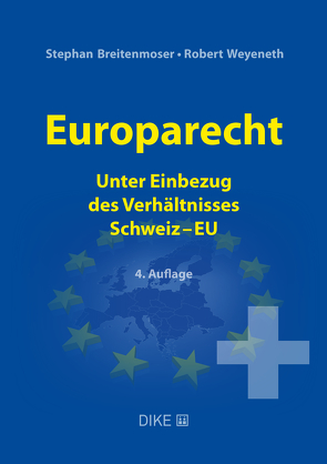 Europarecht von Breitenmoser,  Stephan, Weyeneth,  Robert