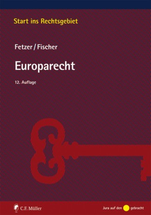 Europarecht von Fetzer,  Thomas, Fischer,  Kristian