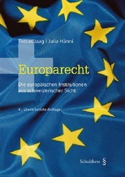Europarecht von Hänni,  Julia, Jaag,  Tobias