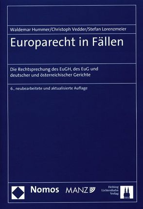 Europarecht in Fällen von Hummer,  Waldemar, Lorenzmeier,  Stefan, Vedder,  Christoph