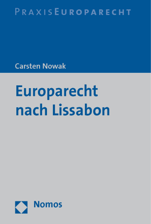 Europarecht nach Lissabon von Nowak,  Carsten