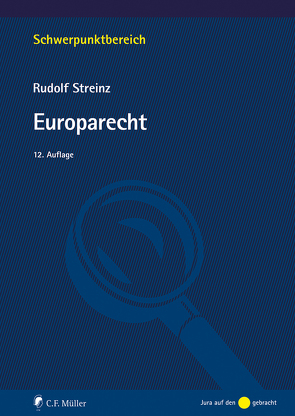 Europarecht von Streinz, Streinz,  Rudolf