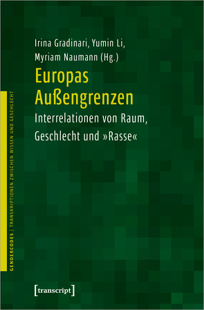 Europas Außengrenzen von Gradinari,  Irina, Li,  Yumin, Naumann,  Myriam