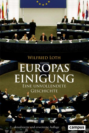 Europas Einigung von Loth,  Wilfried