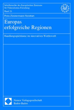 Europas erfolgreiche Regionen von Zimmermann-Steinhart,  Petra