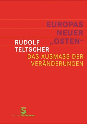 Europas neuer „Osten“ von Teltscher,  Rudolf