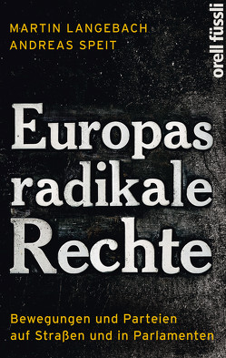 Europas radikale Rechte von Langebach,  Martin, Speit,  Andreas