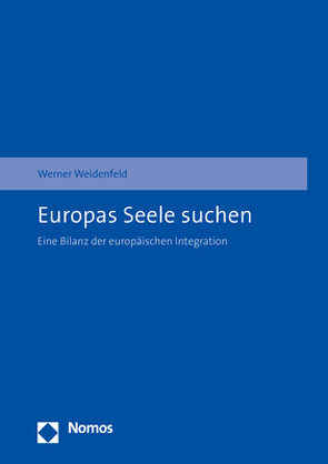 Europas Seele suchen von Weidenfeld,  Werner