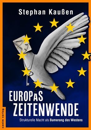 Europas Zeitenwende von Kaußen,  Stephan