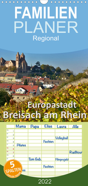 Familienplaner Europastadt Breisach am Rhein (Wandkalender 2022 , 21 cm x 45 cm, hoch) von Wilczek,  Dieter-M.