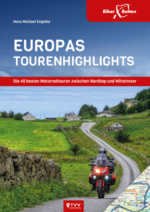 Europas Tourenhighlights von Engelke,  Hans Michael