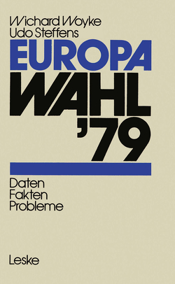 Europawahl ’79 von Steffens,  Udo, Woyke,  Wichard