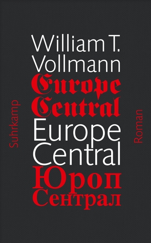 Europe Central von Detje,  Robin, Vollmann,  William T.