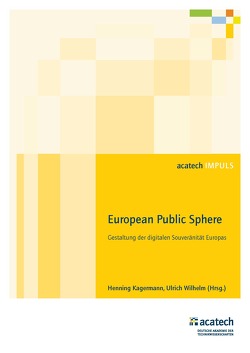 European Public Sphere von Kagermann,  Henning, Wilhelm,  Ulrich