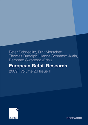 European Retail Research von Morschett,  Dirk, Rudolph,  Thomas, Schnedlitz,  Peter, Schramm-Klein,  Hanna, Swoboda,  Bernhard