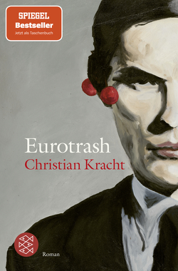 Eurotrash von Kracht,  Christian