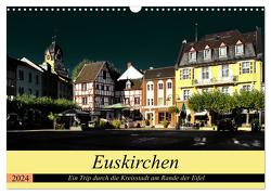 Euskirchen – Ein Trip durch die Kreisstadt am Rande der Eifel (Wandkalender 2024 DIN A3 quer), CALVENDO Monatskalender von Klatt,  Arno