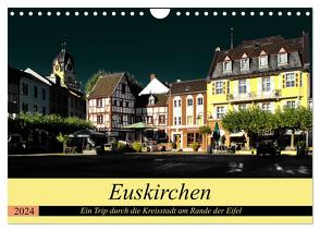 Euskirchen – Ein Trip durch die Kreisstadt am Rande der Eifel (Wandkalender 2024 DIN A4 quer), CALVENDO Monatskalender von Klatt,  Arno