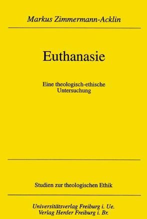 Euthanasie von Zimmermann-Acklin,  Markus