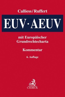 EUV/AEUV von Blanke,  Hermann-Josef, Brechmann,  Winfried, Calliess,  Christian, Cremer,  Hans-Joachim, Cremer,  Wolfram, Epiney,  Astrid, Häde,  Ulrich, Hahn,  Michael J., Jung,  Christian, Kahl,  Wolfgang, Kingreen,  Thorsten, Kluth,  Winfried, Korte,  Stefan, Krebber,  Sebastian, Martinez,  José, Peuker,  Enrico, Rossi,  Matthias, Ruffert,  Matthias, Schmalenbach,  Kirsten, Suhr,  Oliver, Waldhoff,  Christian, Wegener,  Bernhard W., Weiß,  Wolfgang, Wichard,  Johannes Christian