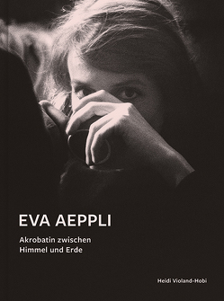 Eva Aeppli von Violand-Hobi,  Heidi