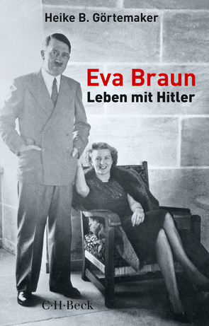 Eva Braun von Görtemaker,  Heike B