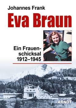 Eva Braun von Frank,  Johannes