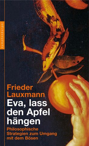 Eva, lass den Apfel hängen von Lauxmann,  Frieder