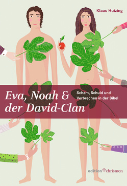 Eva, Noah & der David-Clan von Huizing,  Klaas