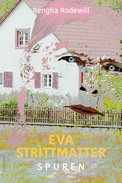 Eva Strittmatter von Porcelli,  Micaela, Rodewill,  Rengha, Strittmatter,  Eva