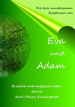 Eva und Adam von Knacksterdt,  Karl-Heinz