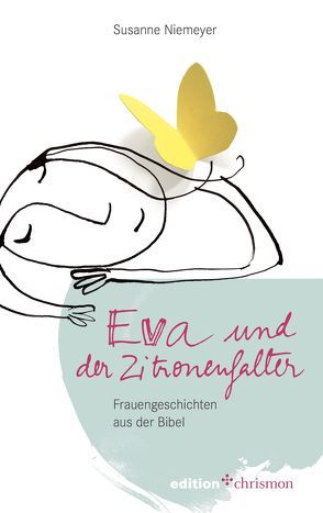 Eva und der Zitronenfalter von Niemeyer,  Susanne